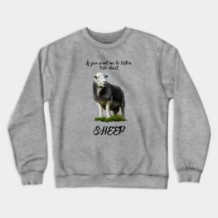 Talk About Sheep, Herdwick Crewneck Sweatshirt